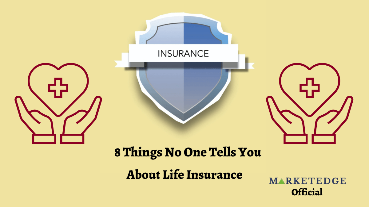 8-Things-No-One-Tells-You-About-Life-Insurance